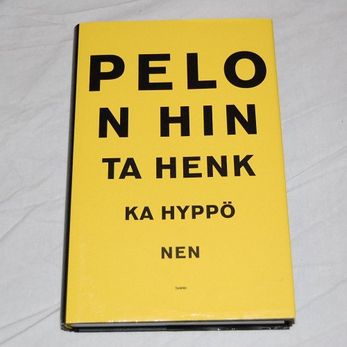 Henkka Hyppönen Pelon hinta